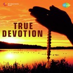 True Devotion - Sudhir Phadke Song Download